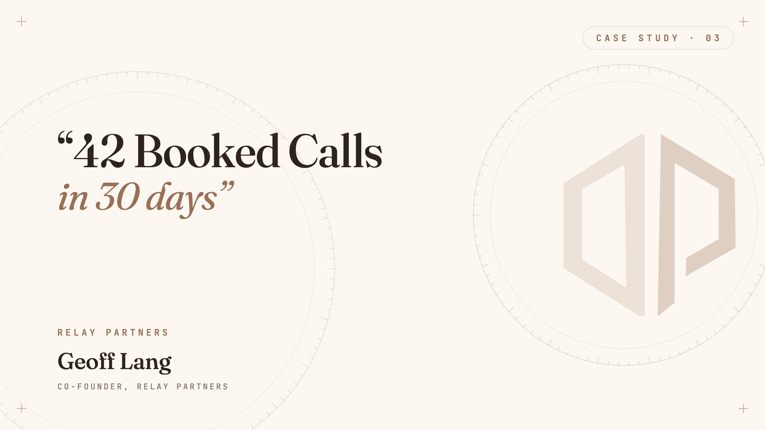 Geoff Lang, Co-Founder, Relay Partners &middot; 42 booked calls in 30 days
